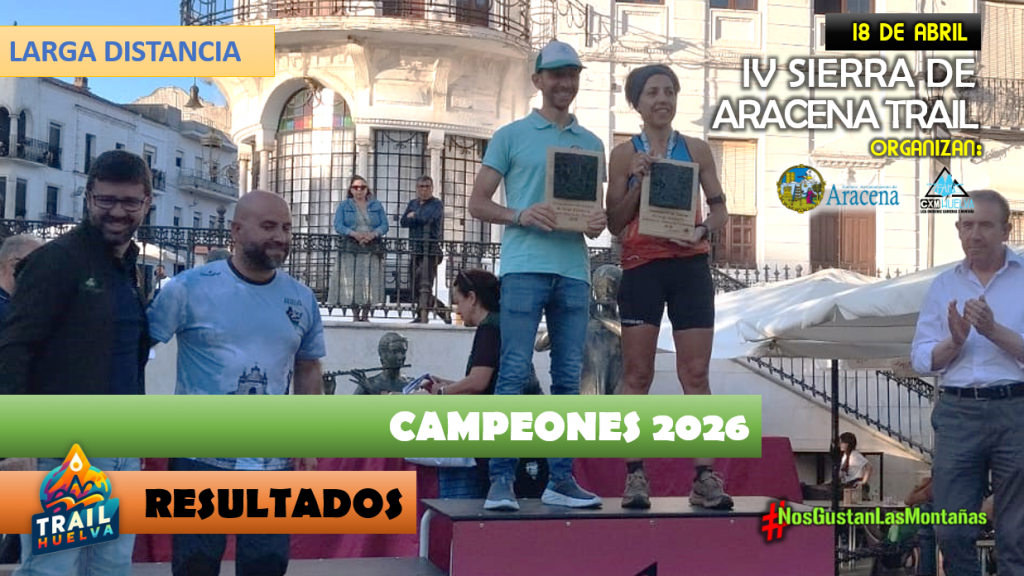 Larga Distancia: Resultados de Aracena. Juan «El Chileno» y Mónica Campeones 2026